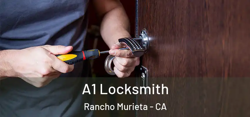  A1 Locksmith Rancho Murieta - CA