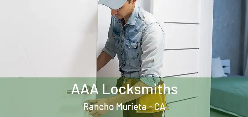  AAA Locksmiths Rancho Murieta - CA