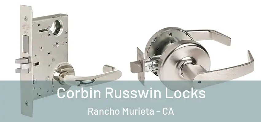  Corbin Russwin Locks Rancho Murieta - CA