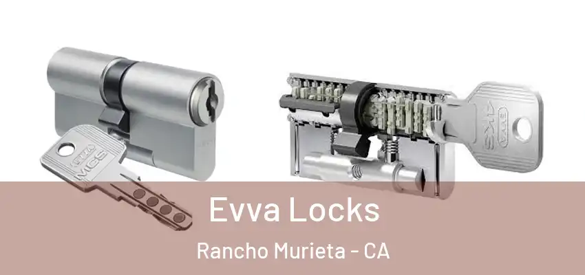  Evva Locks Rancho Murieta - CA
