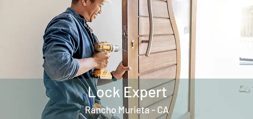  Lock Expert Rancho Murieta - CA