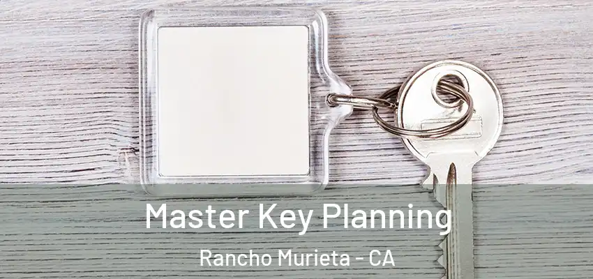  Master Key Planning Rancho Murieta - CA