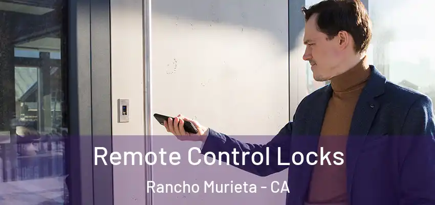  Remote Control Locks Rancho Murieta - CA