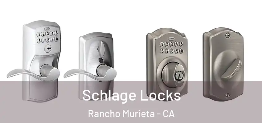  Schlage Locks Rancho Murieta - CA