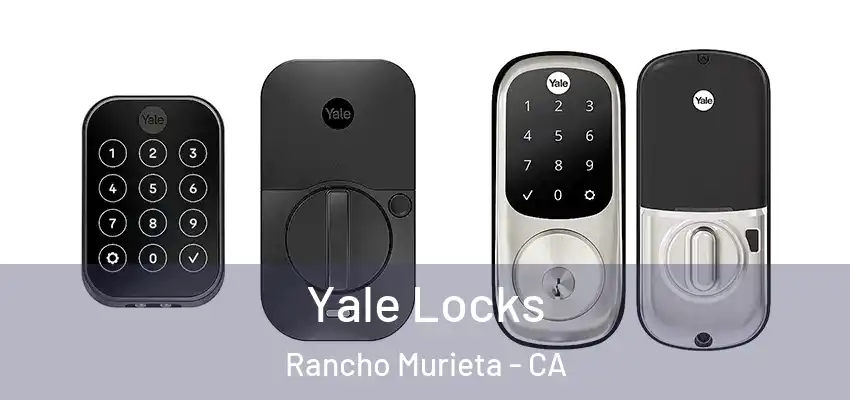  Yale Locks Rancho Murieta - CA